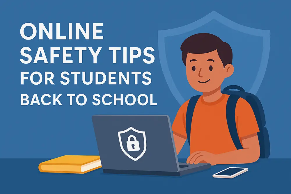 Back to School Cybersecurity: How Students Can Stay Safe Online